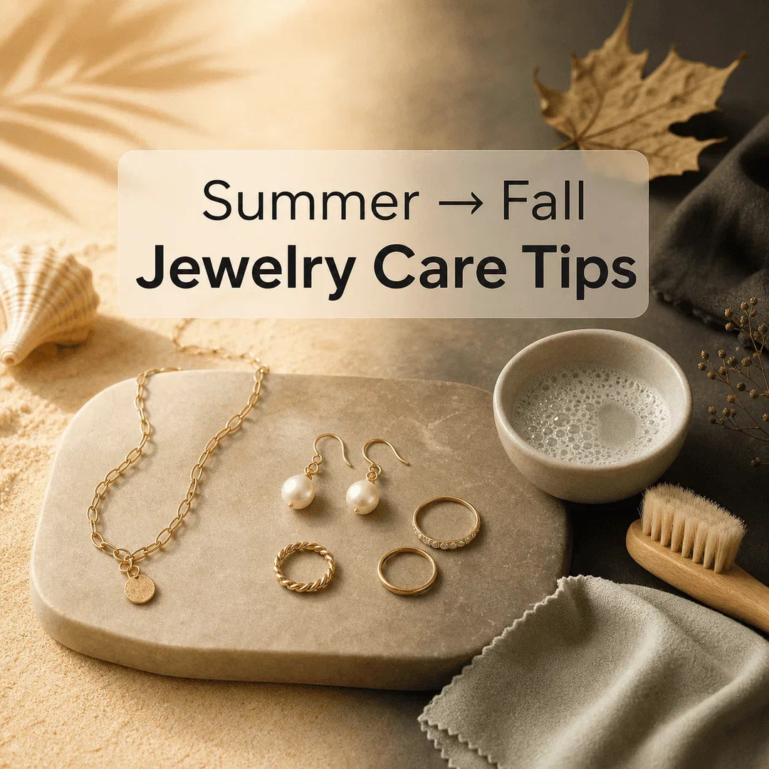 From Summer to Fall: Jewelry Care Tips to Keep Your Collection Looking Its Best
